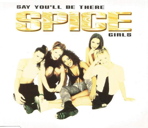 Spice Girls - Say You'll Be There