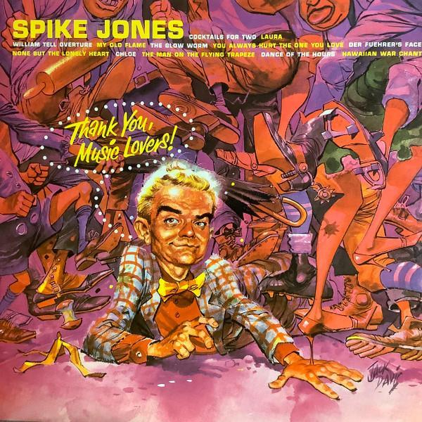 Spike Jones And His City Slickers - Thank You, Music Lovers!