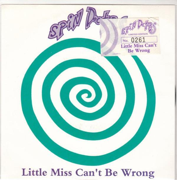 Spin Doctors - Little Miss Can't Be Wrong