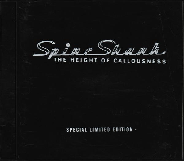 Spineshank - The Height Of Callousness