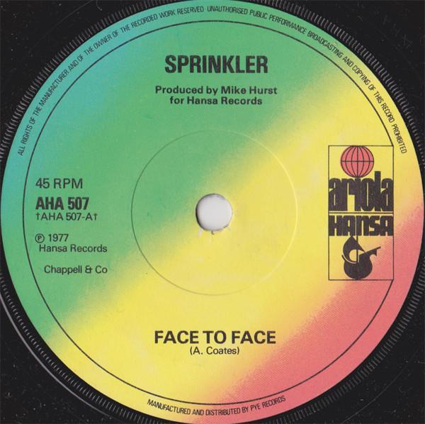 Sprinkler (4) - Face To Face
