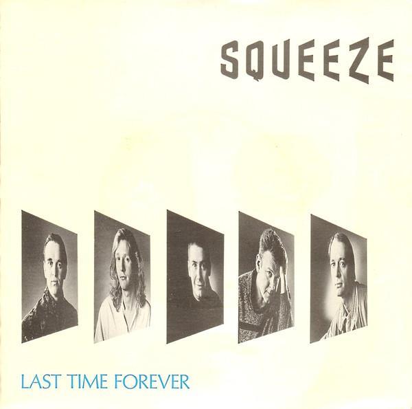 Squeeze (2) - Last Time Forever