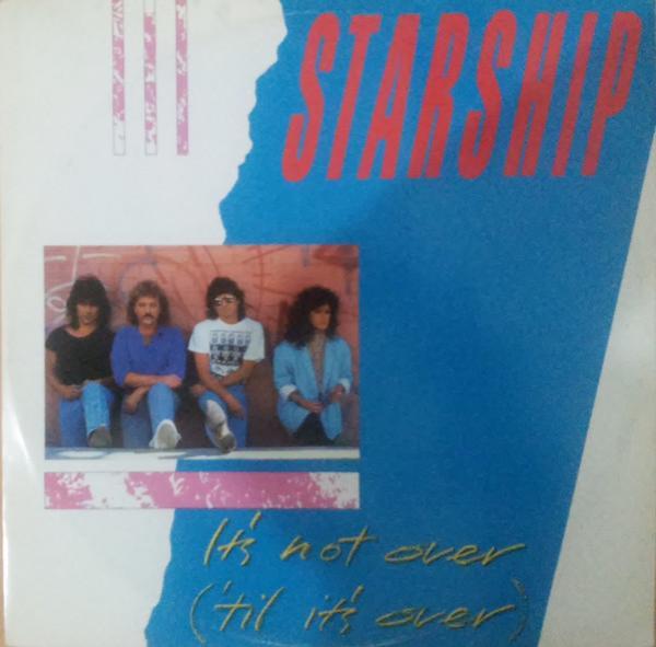 Starship (2) - It's Not Over ('Til It's Over)