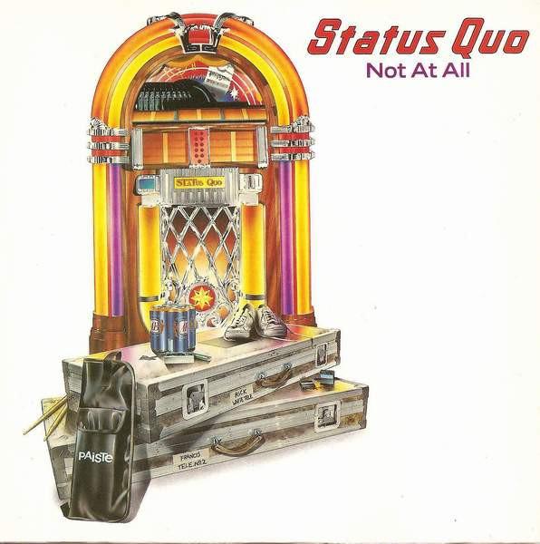 Status Quo - Not At All