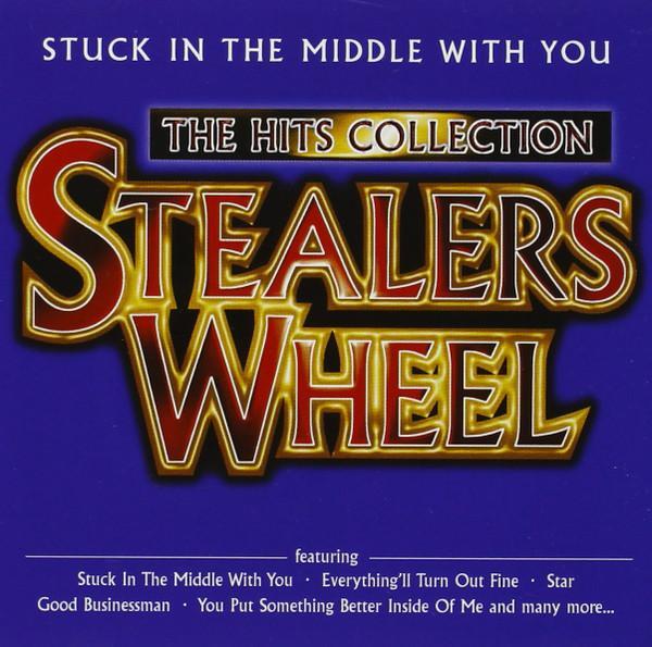 Stealers Wheel - The Hits Collection - Stuck In The Middle With You