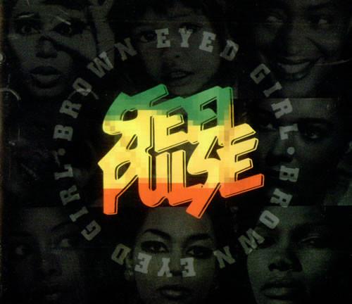 Steel Pulse - Brown Eyed Girl