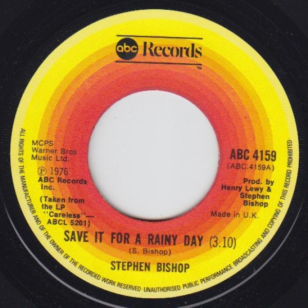 Stephen Bishop - Save It For A Rainy Day/Careless