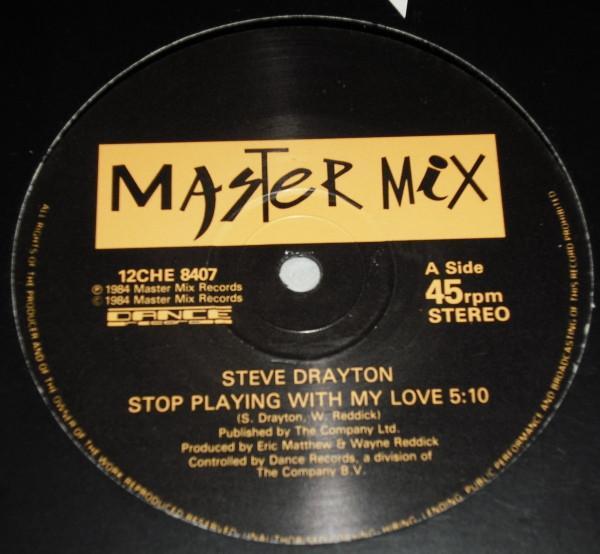 Steve Drayton - Stop Playing With My Love