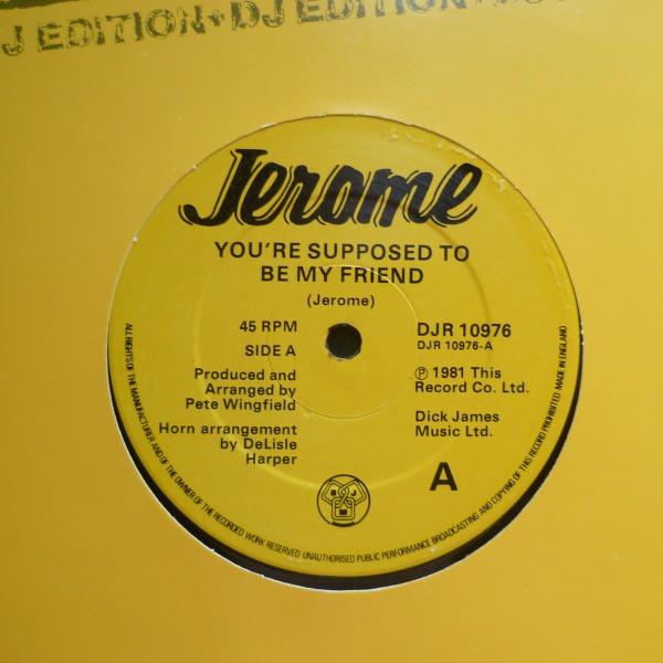 Steve Jerome (2) - You're Supposed To Be My Friend