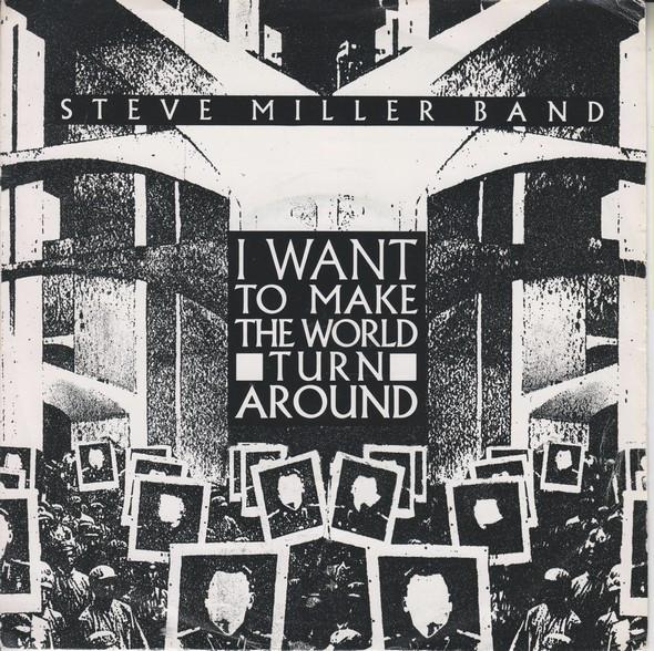 Steve Miller Band - I Want To Make The World Turn Around / Slinky