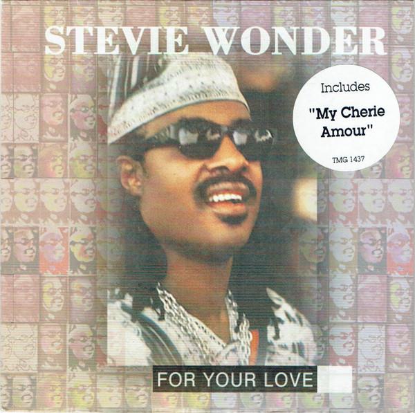 Stevie Wonder - For Your Love