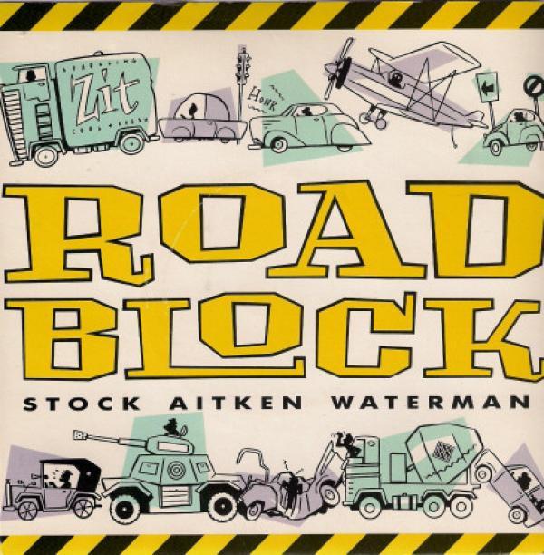Stock, Aitken & Waterman - Roadblock