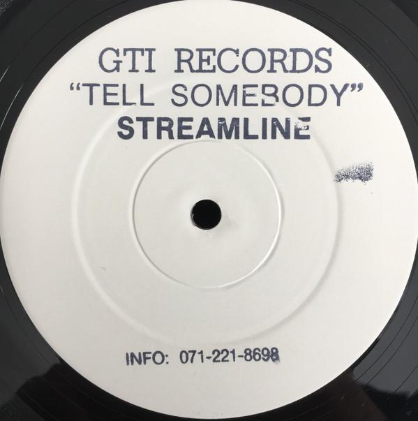 Streamline - Tell Somebody