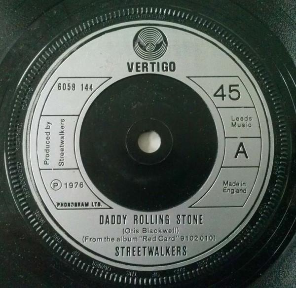 Streetwalkers - Daddy Rolling Stone