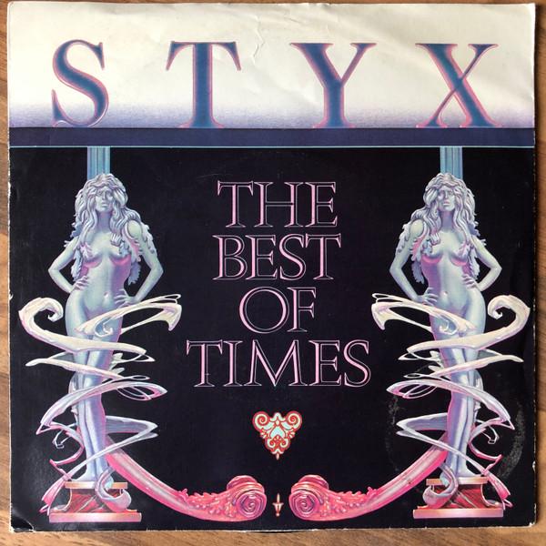 Styx - The Best Of Times