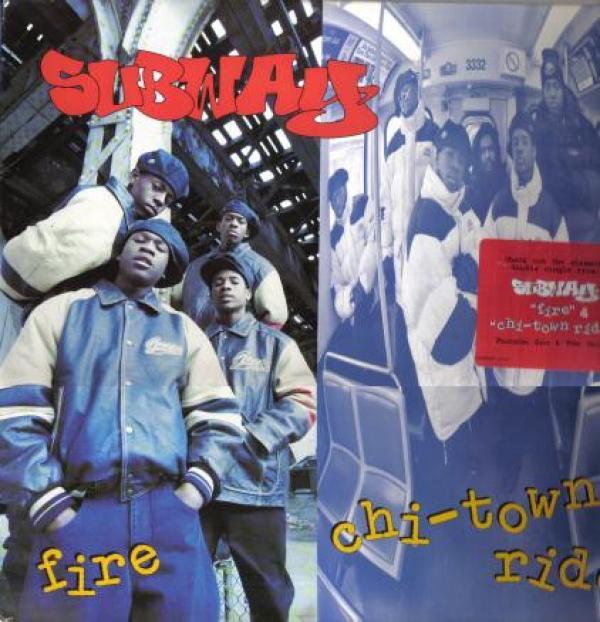 Subway (12) - Fire / Chi-town Ride
