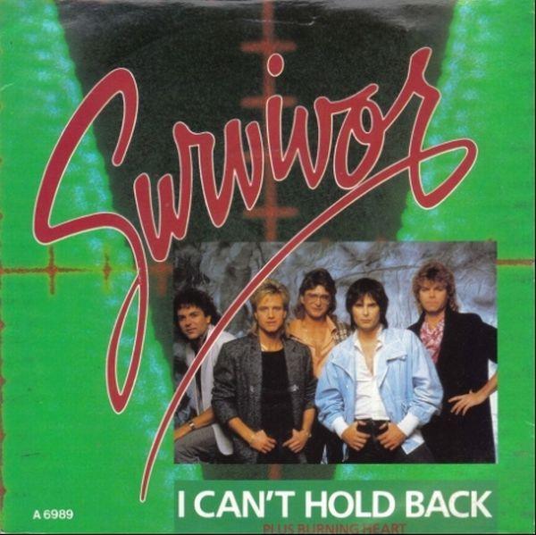 Survivor - I Can't Hold Back