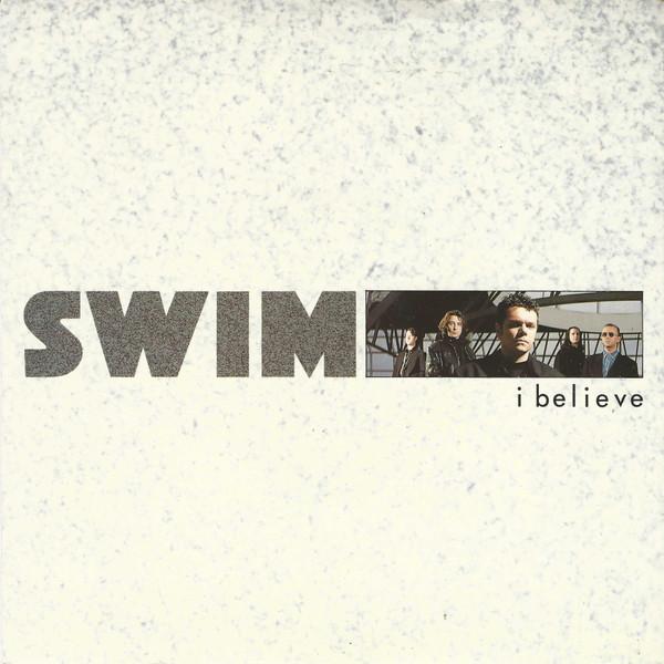 Swim (3) - I Believe