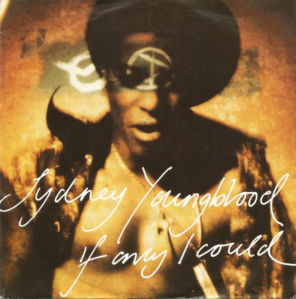 Sydney Youngblood - If Only I Could
