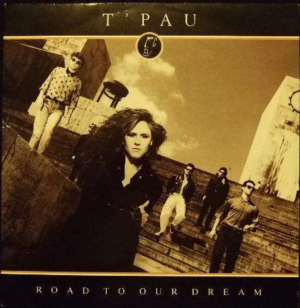 T'Pau - Road To Our Dream