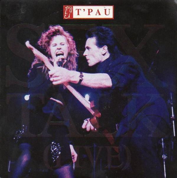 T'Pau - Sex Talk (Live)