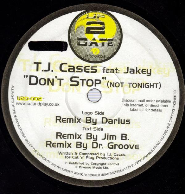 TJ Cases - Don't Stop (Not Tonight)