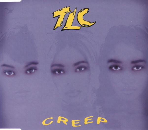 TLC - Creep