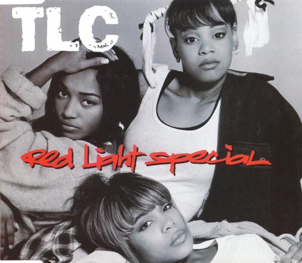 TLC - Red Light Special