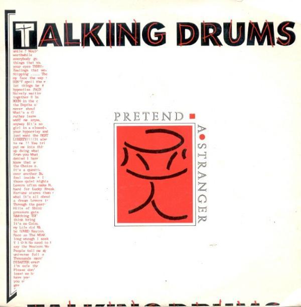 Talking Drums - Pretend A Stranger