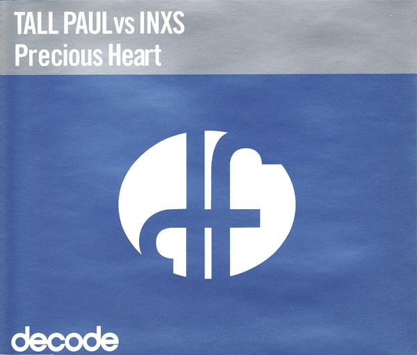 Tall Paul, INXS - Precious Heart