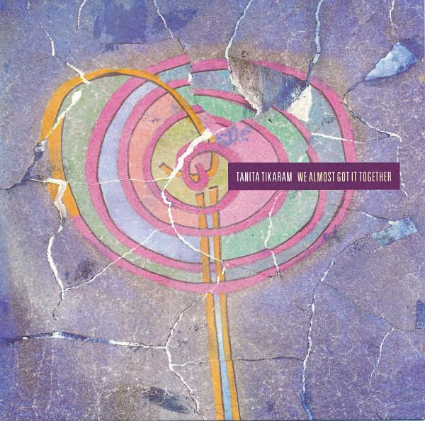 Tanita Tikaram - We Almost Got It Together