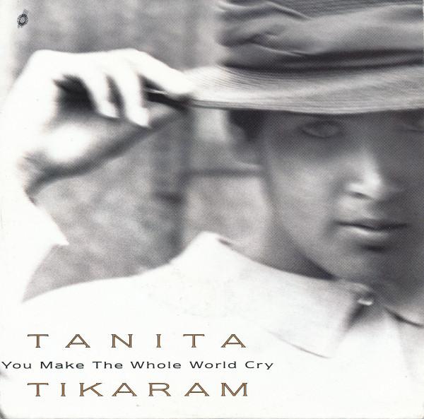 Tanita Tikaram - You Make The Whole World Cry