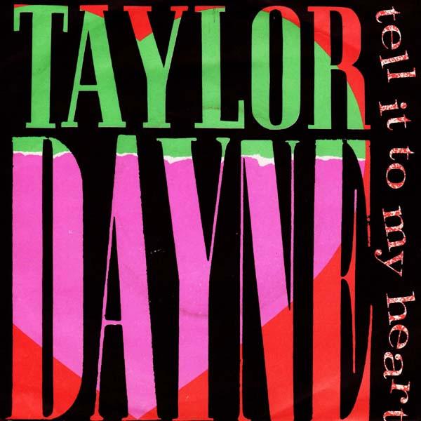 Taylor Dayne - Tell It To My Heart
