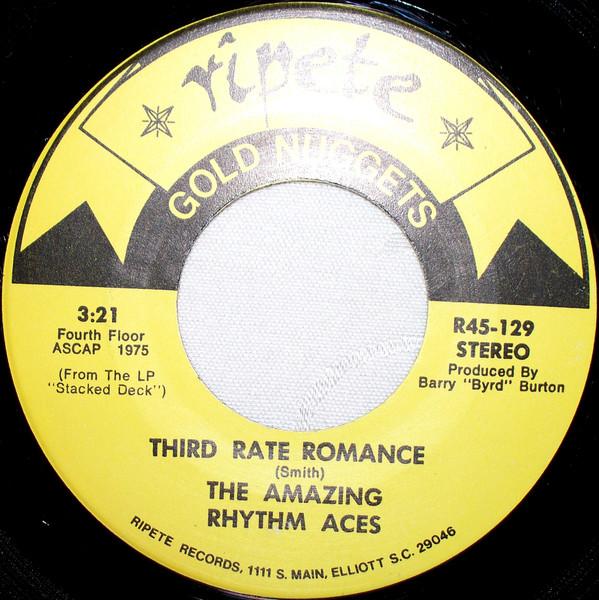 The Amazing Rhythm Aces - Third Rate Romance / The End Is Not In Sight