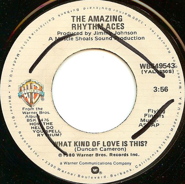 The Amazing Rhythm Aces - What Kind Of Love Is This?