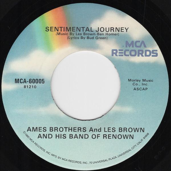 The Ames Brothers, Les Brown And His Band Of Renown - Sentimental Journey / Undecided