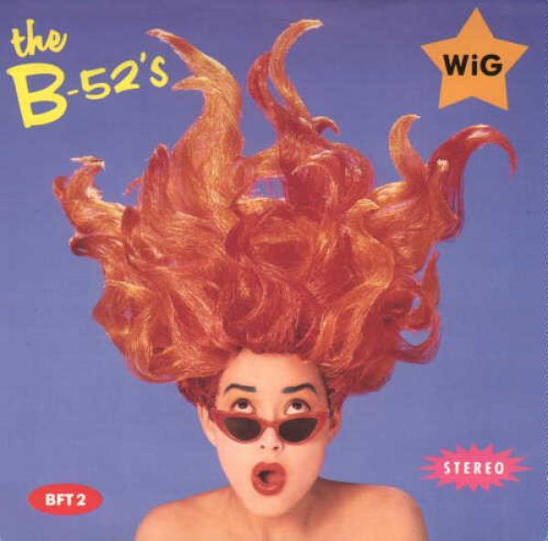 The B-52's - Wig / Summer Of Love