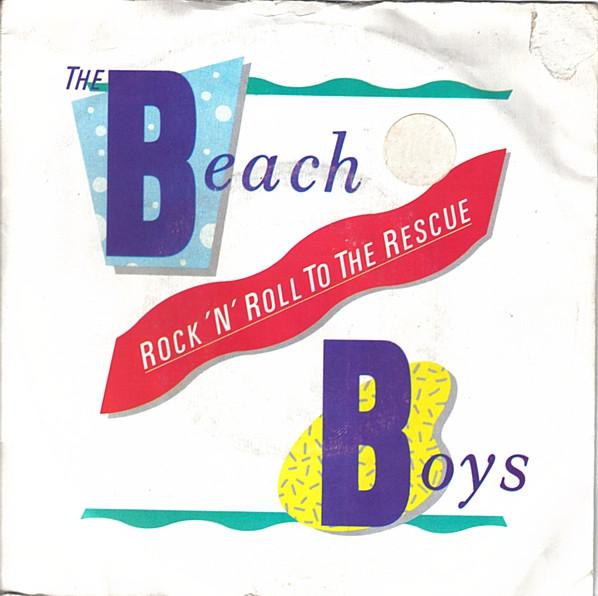 The Beach Boys - Rock 'N' Roll To The Rescue