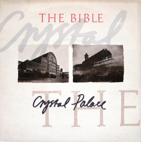 The Bible - Crystal Palace