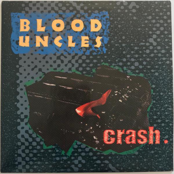 The Blood Uncles - Crash