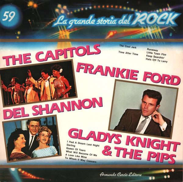 The Capitols, Frankie Ford, Del Shannon, Gladys Knight And The Pips - The Capitols / Frankie Ford / Del Shannon / Gladys Knight & The Pips