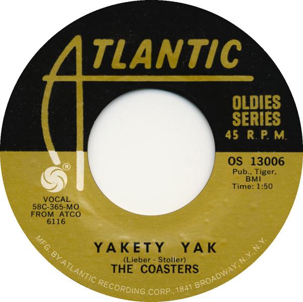 The Coasters - Yakety Yak / Along Came Jones