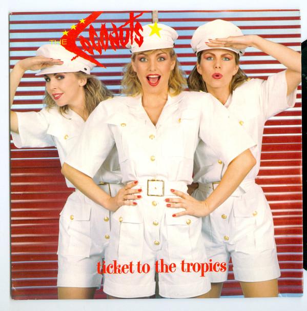 The Coconuts - Ticket To The Tropics