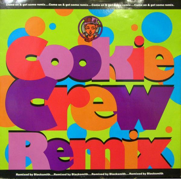 The Cookie Crew - Come On And Get Some (Remix)
