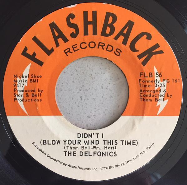 The Delfonics - Didn't I (Blow Your Mind This Time) / Down Is Up, Up Is Down
