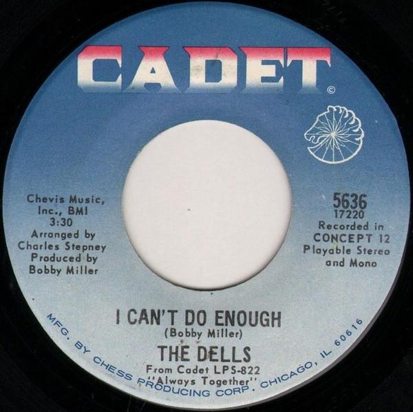 The Dells - I Can't Do Enough / Hallways Of My Mind