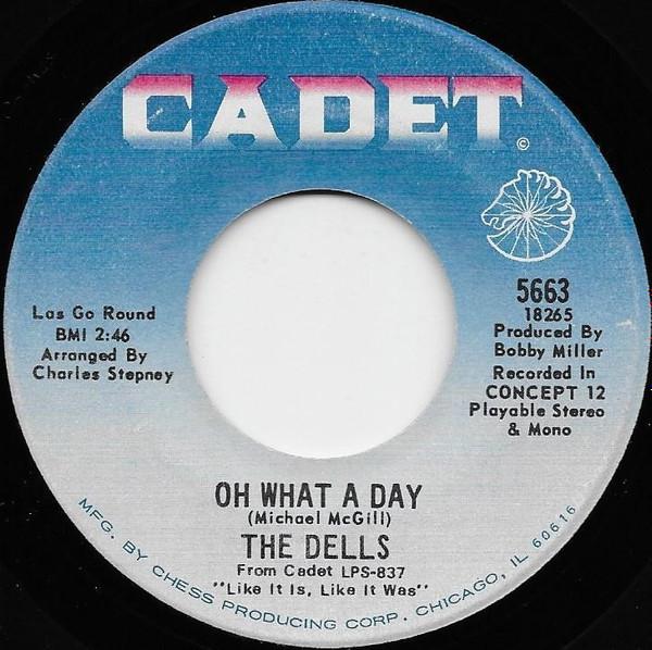 The Dells - Oh What A Day / The Change We Go Thru (For Love)