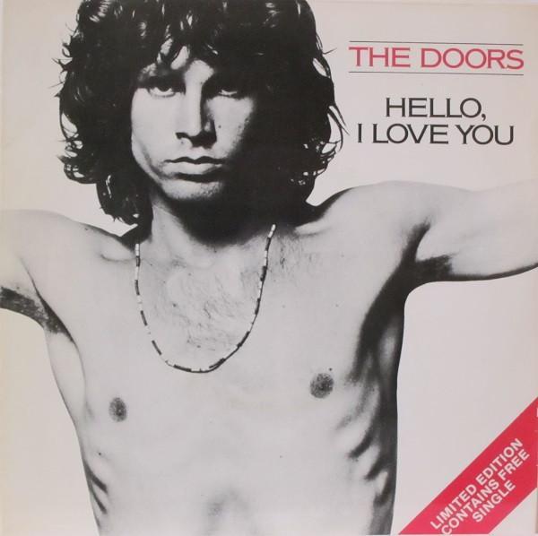 The Doors - Hello, I Love You