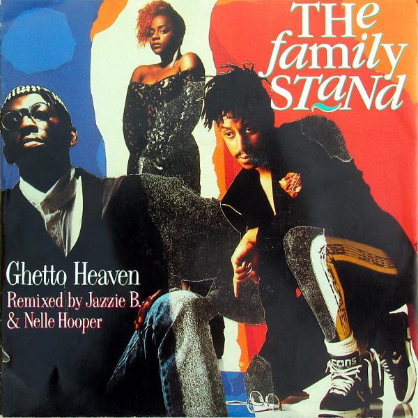 The Family Stand - Ghetto Heaven