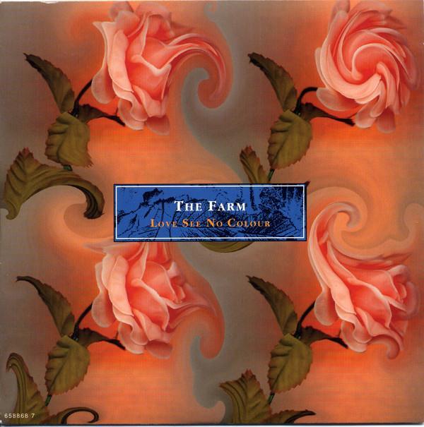 The Farm - Love See No Colour